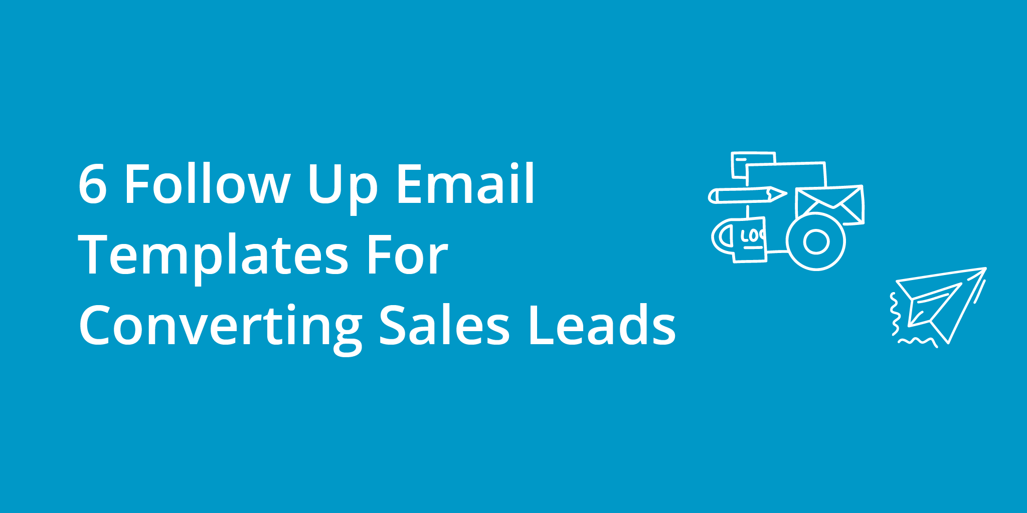 6-follow-up-email-templates-for-converting-sales-leads